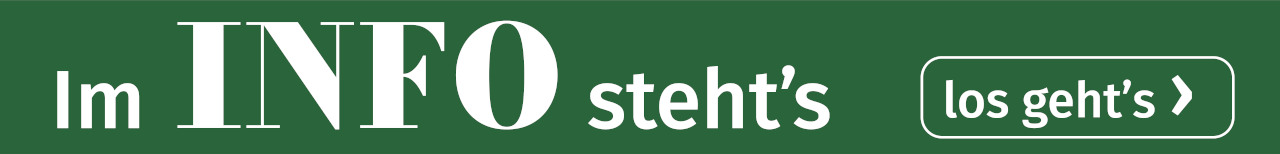 Im INFO steht's - los geht's